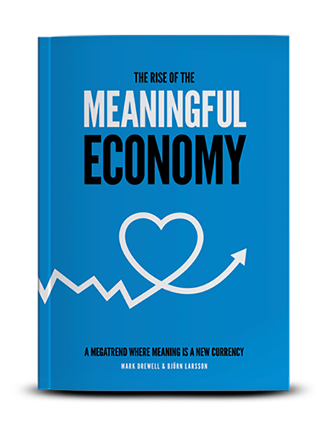 The Rise of the Meaningful Economy Book